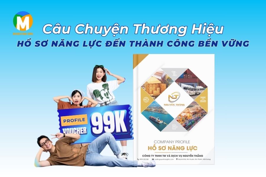 Câu chuyện thương hiệu: Từ Hồ Sơ Năng Lực Đến Thành Công Bền Vững